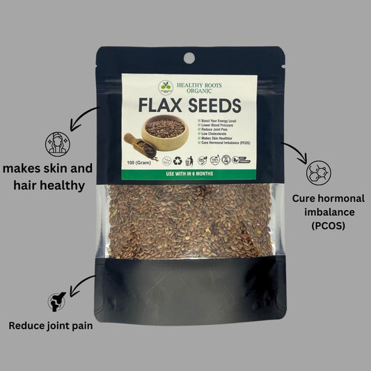 100G FLAX SEED| BEST FOR SKIN & HAIR| REDUCE JOINT PAIN|HEART HEALTH